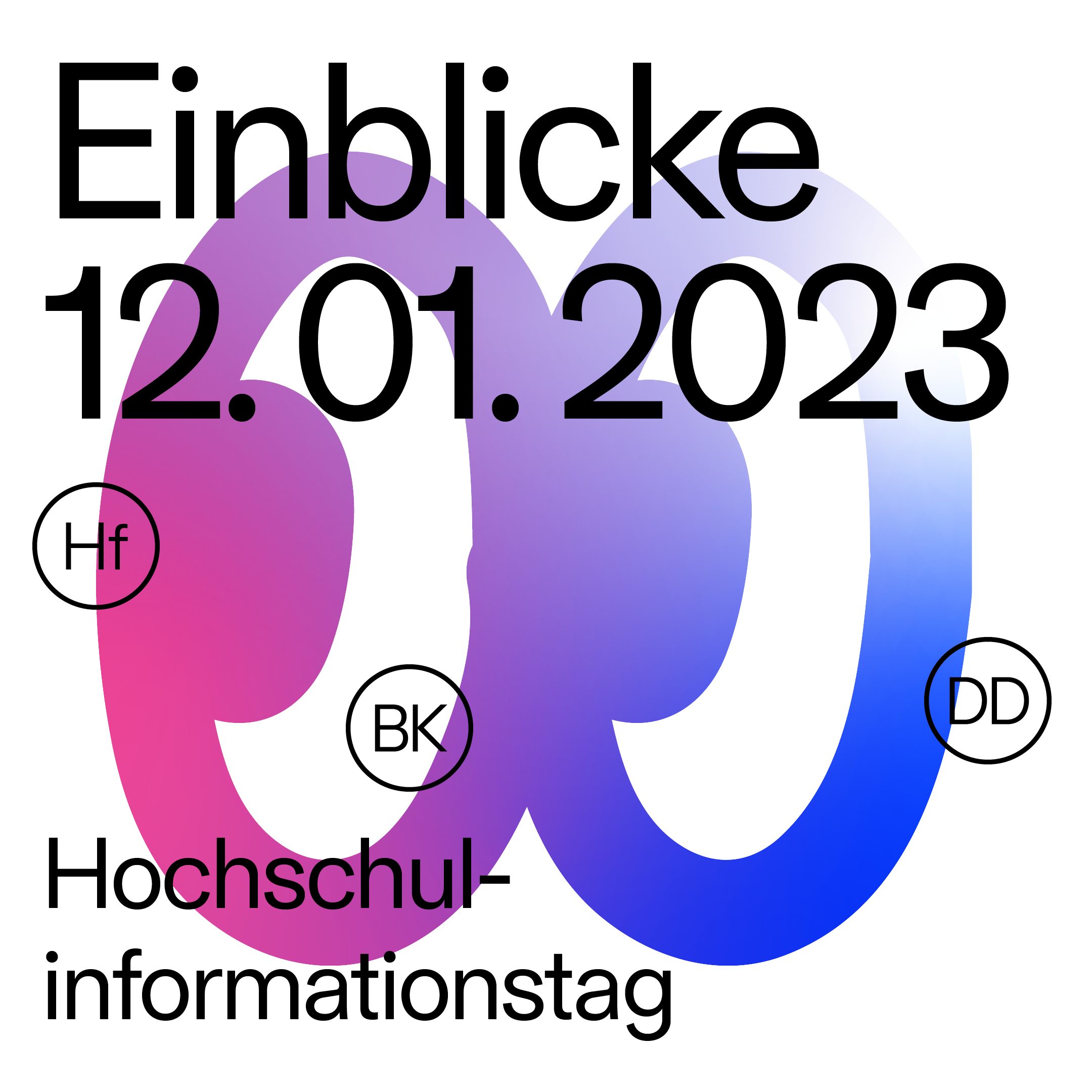 Flyer bunt Einblicke 12.01.2023 Hochschulinfotag Flyer bunt Einblicke 12.01.2023 Hochschulinfotag