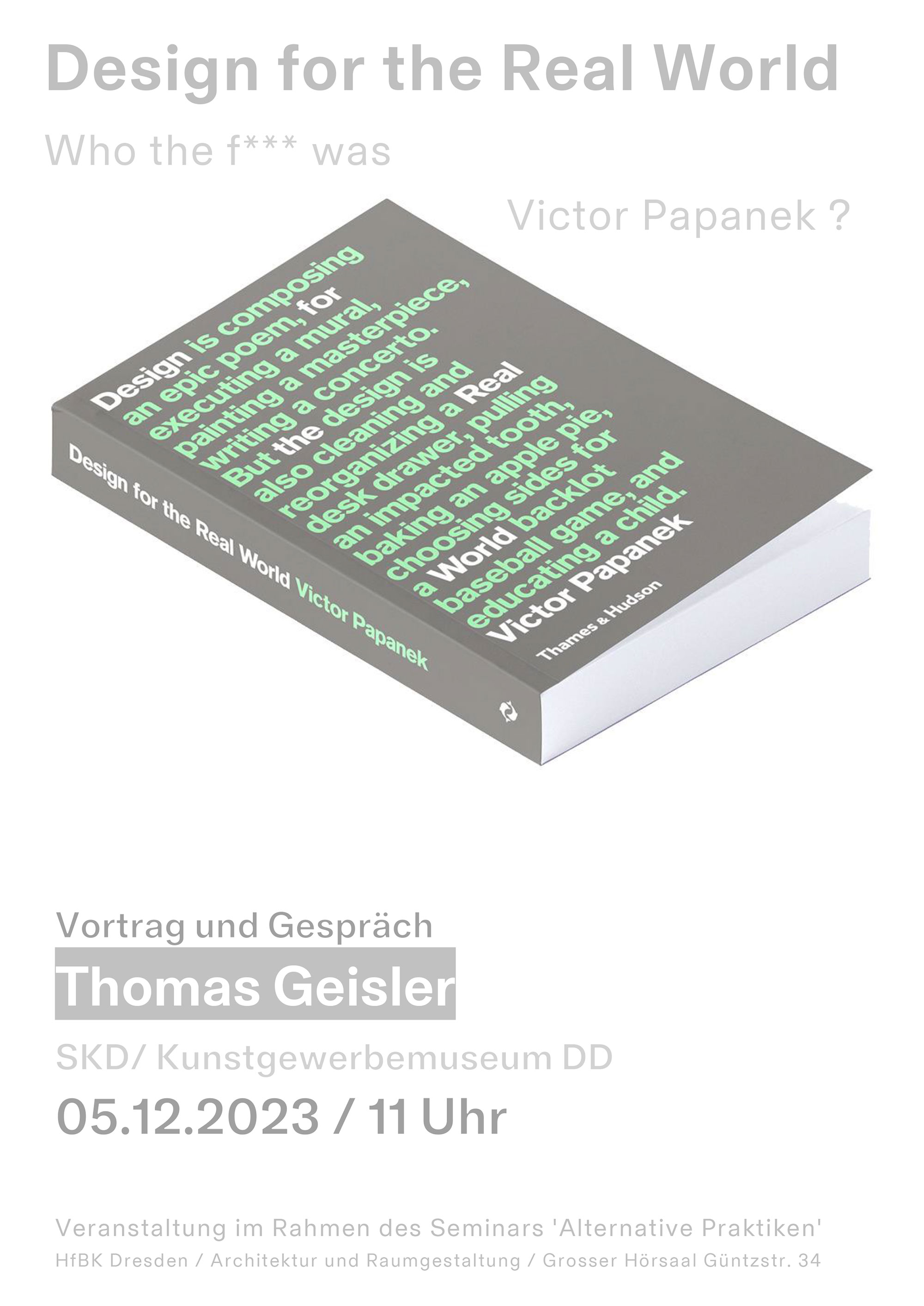 Plakat zum Gastvortrag "Design for the real world" Plakat zum Gastvortrag "Design for the real world"
