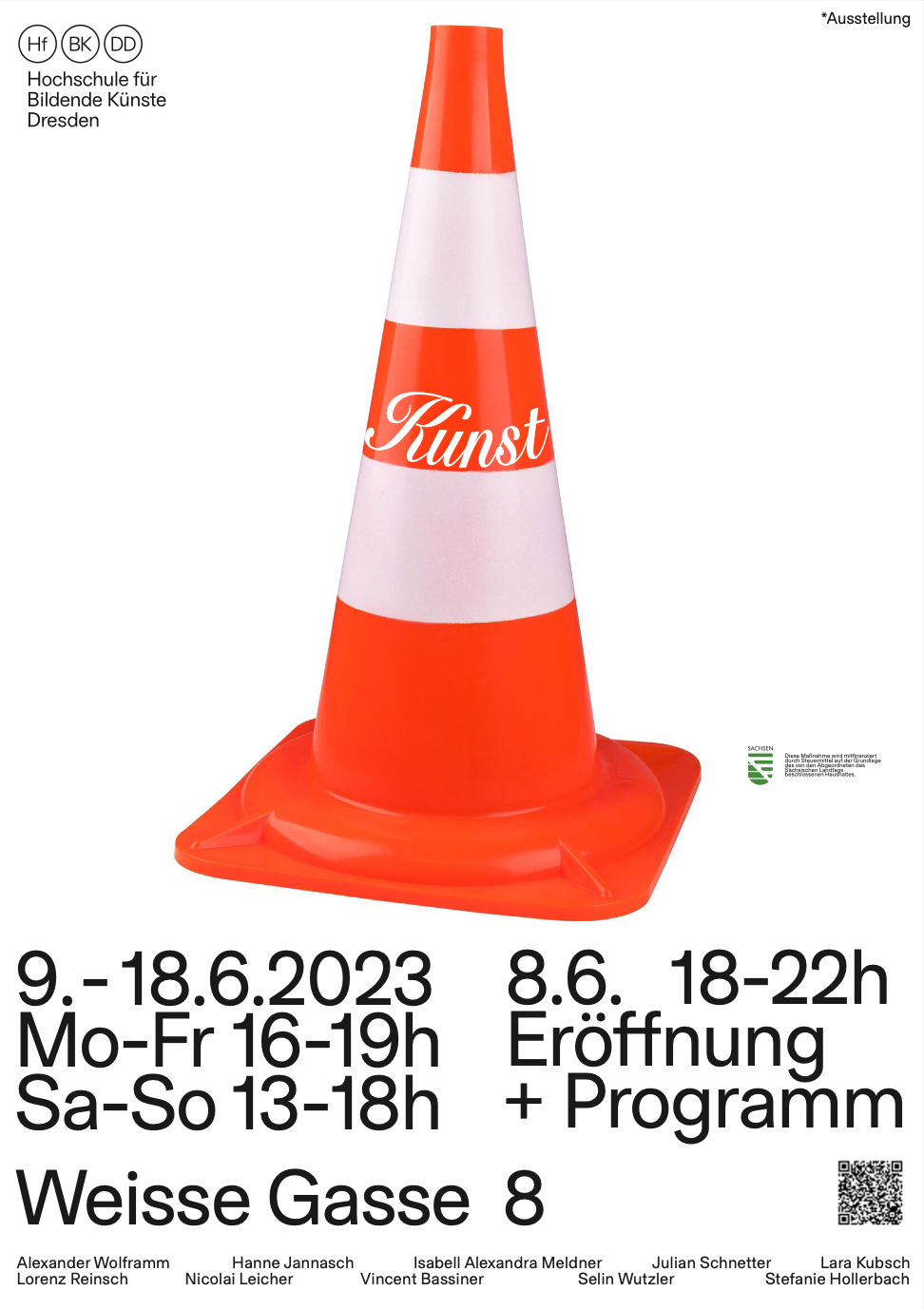 Plakat zur Ausstellung "Kunst" in der Weissen Gasse 8, zu sehen ist ein Leitkegel beschriftet mit Titel der Ausstellung Plakat zur Ausstellung "Kunst" in der Weissen Gasse 8, zu sehen ist ein Leitkegel beschriftet mit Titel der Ausstellung