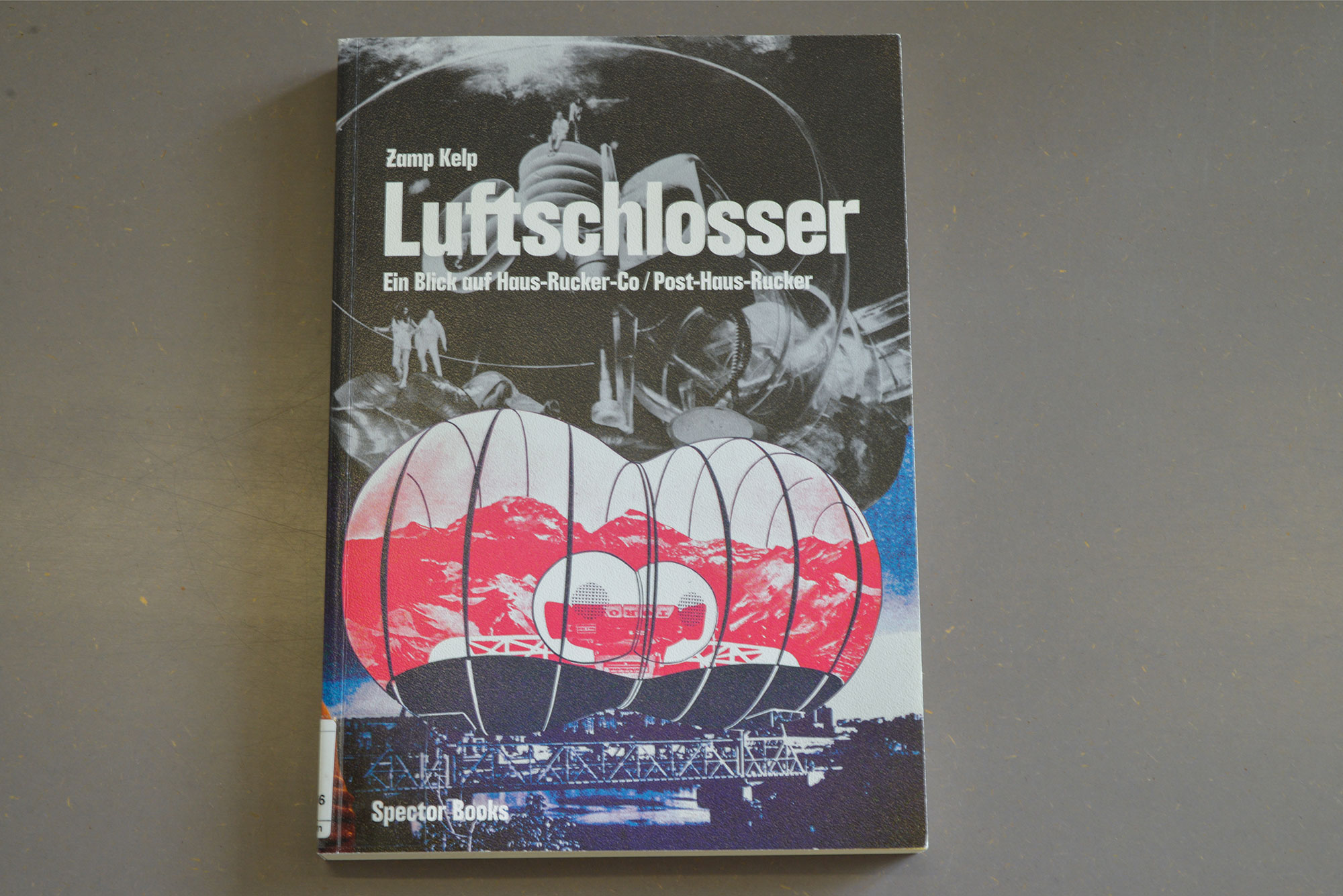 Cover des Buchs "Luftschlosser. Ein Blick auf Haus-Rucker-Co / Post-Haus-Rucker"